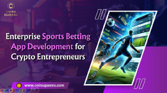 Enterprise Sports Betting App Development for Crypto Entrepreneurs