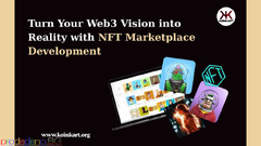 Turn Your Web3 Vision into Reality with NFT Marketplace Development