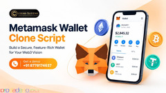 Advance Secure Wallet Technology with Metamask Wallet Clone Script